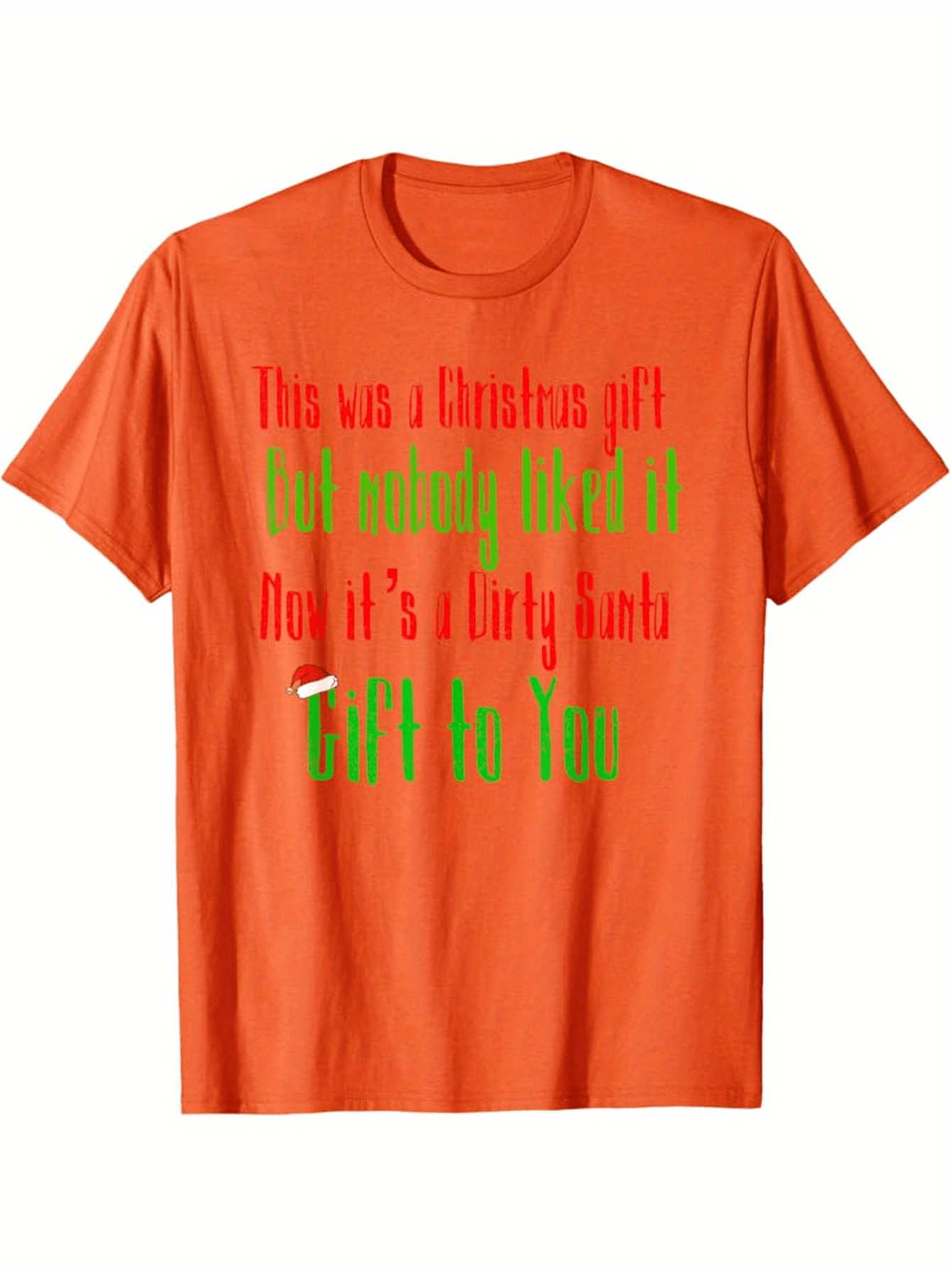 Men'S Funny Dirty Santa Christmas Gift T-Shirt - "This Was a Christmas Gift But Nobody Liked It Now It'S a Dirty Santa Gift to You" Graphic Tee, 180gsm 100% Pure, Casual Crew Neck, Regular Fit, All-Season Wear, Christmas T Shirts