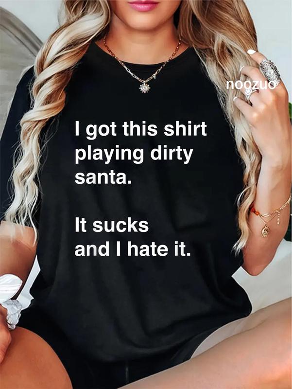 100% Cotton Funny, sarcastic Dirty Santa Idea Short Sleeve T-Shirt