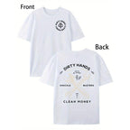 Graphic Cotton Graphic Print T-shirt Dirty Hands Clean Money Monogram Double Sided Print Gift Round Neck Short Sleeve Tee