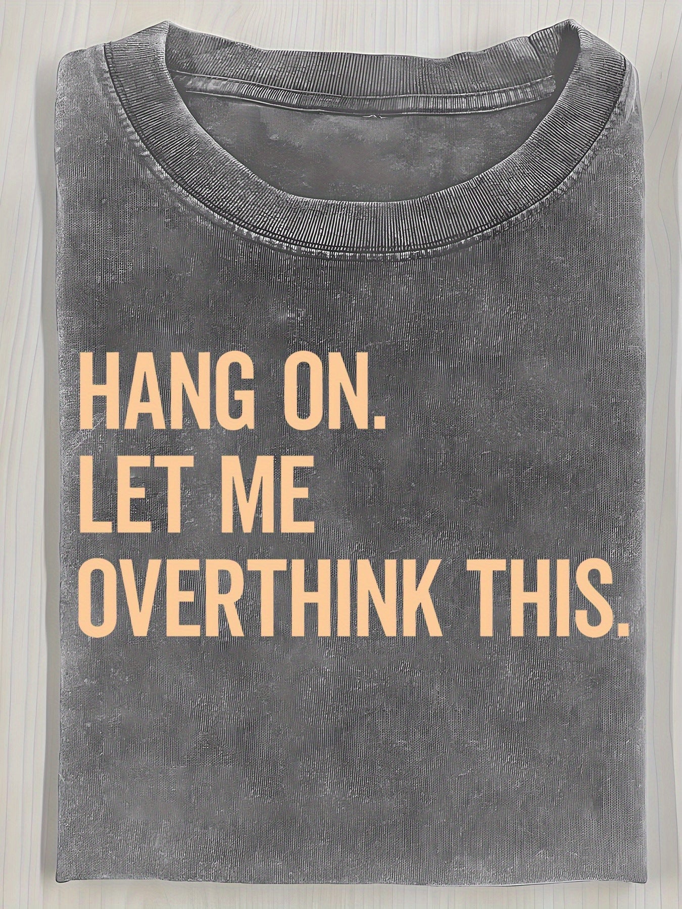 1pc Vintage Washed "Wait a Minute, Let Me Think About It" Print Short Sleeve T-Shirt | Casual Street Style, Round Neck, Perfect Gift for Men, Summer Essential, Machine Washable, Durable Knitted Fabric