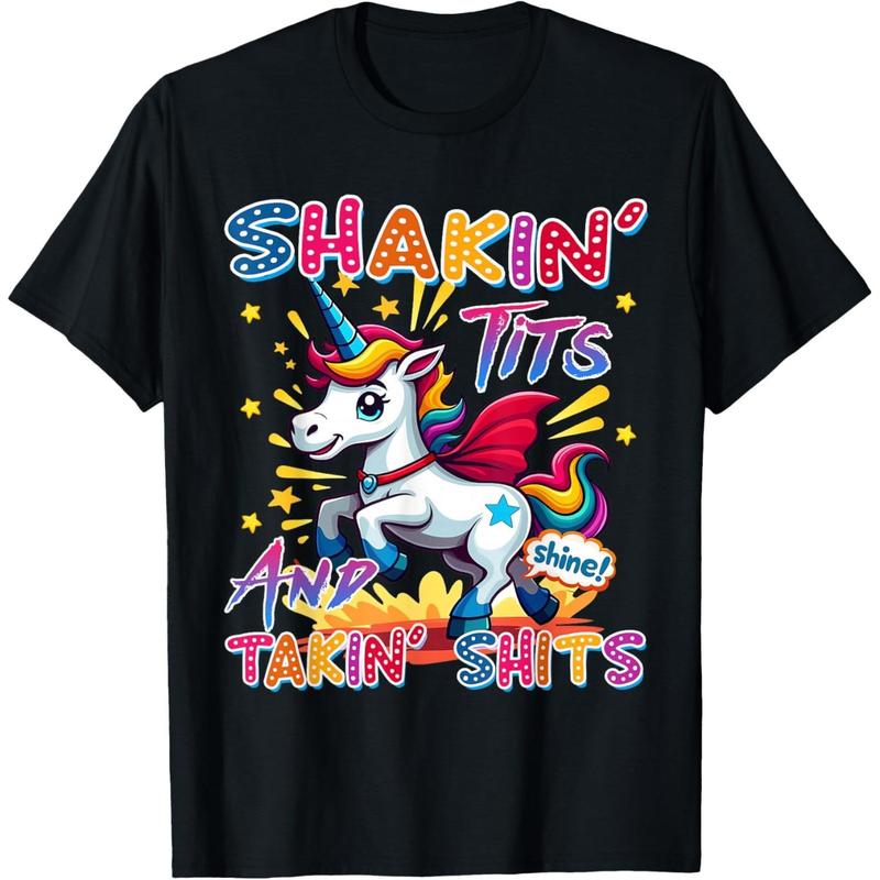 Shakin' Tits and Takin Shits Funny Unicorn Dirty Adult Humor T-Shirt