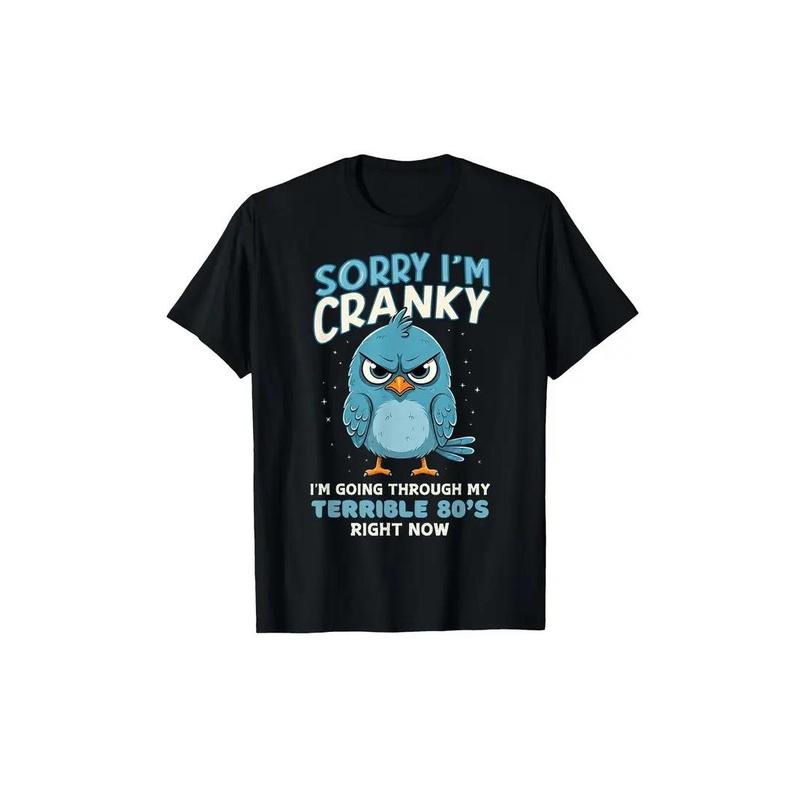 Sorry, I'm Dirty, Laughable Bird of the '80s Senior Humor T-Shirt casual crew neck cotton t-shirt