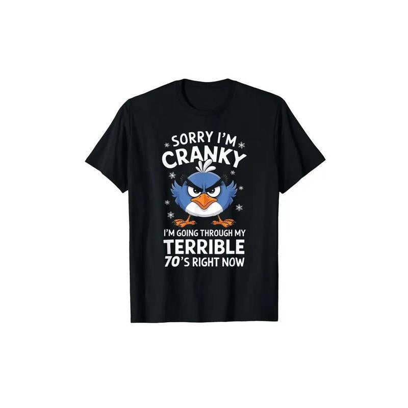 Sorry, I'm Dirty, I'm Going Through My Terrible '70s T-Shirt casual crew neck cotton t-shirt