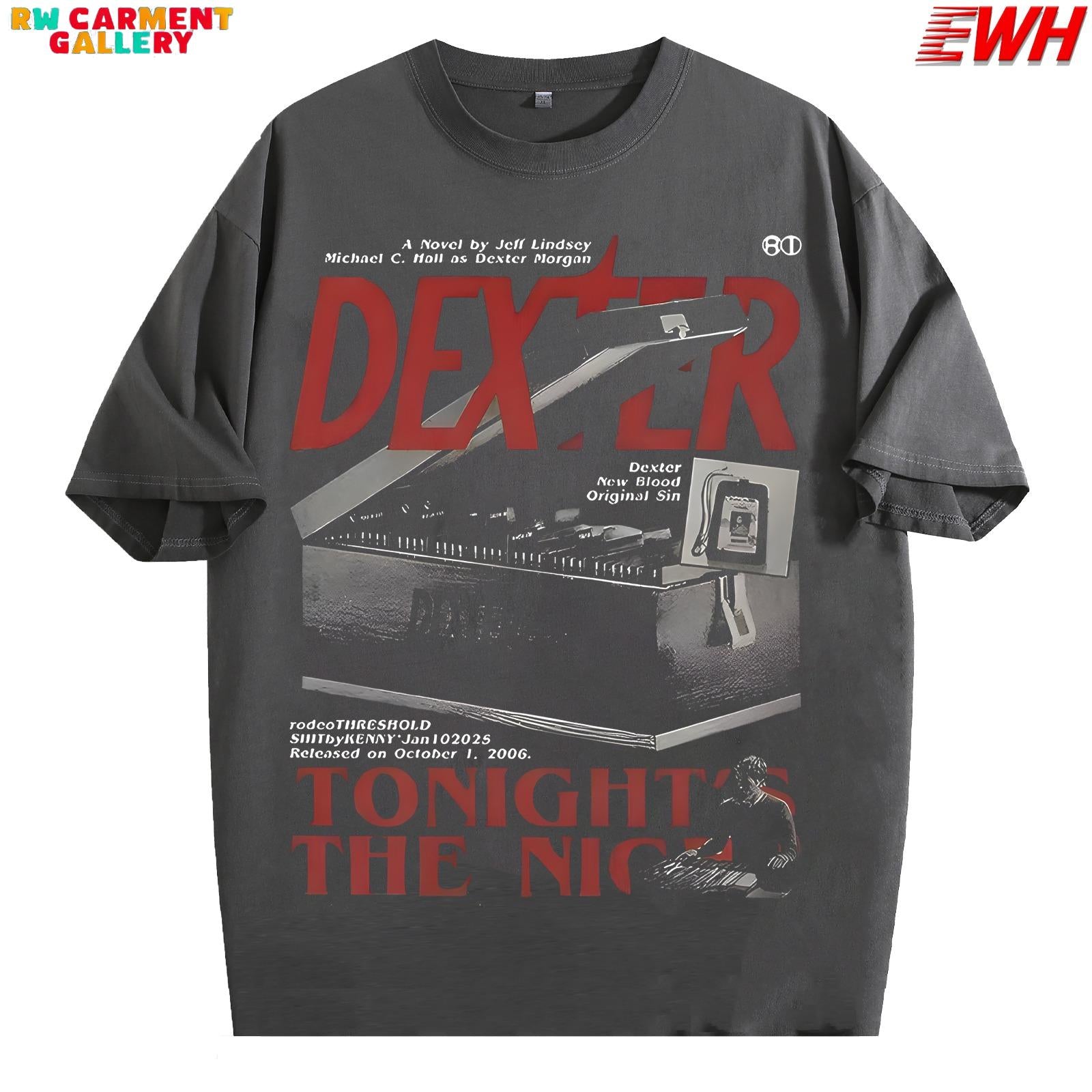 Dexter TV Show Retro T-shirt, Tonight Dexter Morgan Dirty Washed T-shirt, Dexter Morgan Pattern Shirt, Boyfriend Gift Men's Top Street Wear, Men's and Women's Gifts, Trendy T-shirt Christmas, Christmas gifts